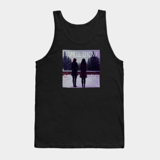 I Smell Snow - The Girls Watching the Snow at Winter - Christmas Tank Top